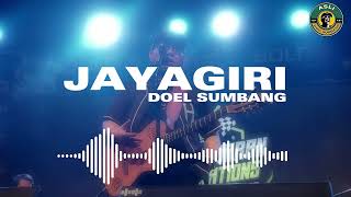 Doel Sumbang - JAYAGIRI (OFFICIAL AUDIO)