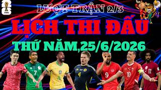 FIFA WORLD CUP 2026 GROUP STAGE MATCHDAY 3/3 SCHEDULE - THURSDAY, JUNE 25, 2026 - BRAZIL VS SCOTLAND