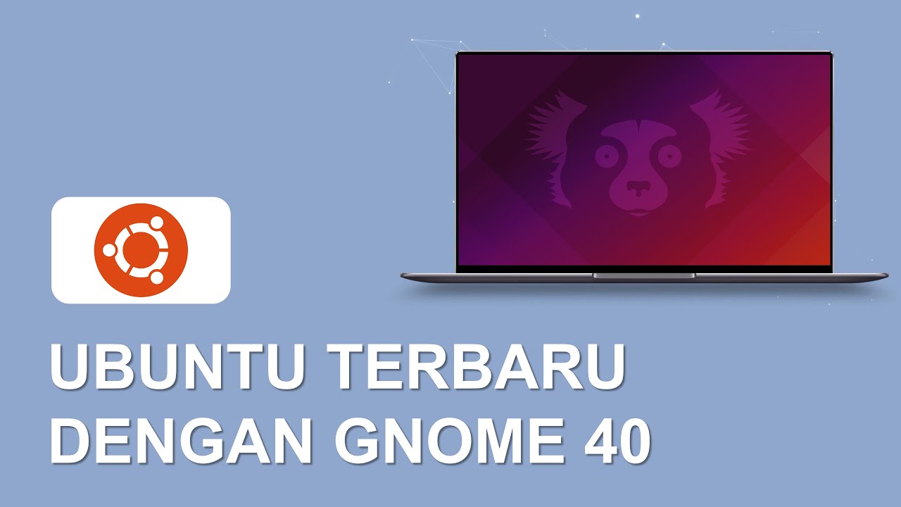 Ubuntu 21.10 Impish Indri | Ubuntu Review Indonesia | Linux Ubuntu 2021 ...