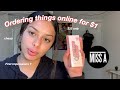 ORDERING THINGS ONLINE FOR $1 (shopmissa)