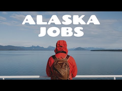 How To Get Hired in Alaska | Seasonal & Permanent Jobs