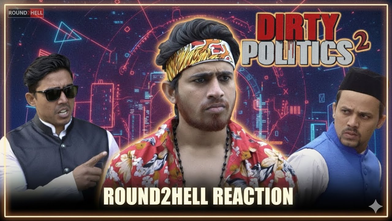 DIRTY POLITICS PART 2 | ROUND2HELL REACTION | R2H NEW VIDEOS | COMEDY VIDEOS | R2H HUBB | ROUND2HELL