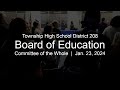 District 208 board of education committee of the whole meeting 012324