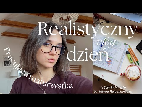 Dzień z życia pracującej maturzystki odc.3