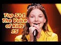 Top 5 1 The Voice Of Kids 15 