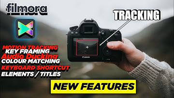 Filmora X New Features 2020 | How to use Motion Tracking Key Framing Audio Ducking in Filmora X 2020