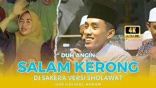 Download Lagu LAGI VIRAL!! TEAM HADRAH PANIK GUS AHKAM BAWAKAN DJ SAKERA VERSI SHOLAWAT | DUH ANGIN VERSI SHOLAWAT MP3 Download Lagu LAGI VIRAL!! TEAM HADRAH PANIK GUS AHKAM BAWAKAN DJ SAKERA VERSI SHOLAWAT | DUH ANGIN VERSI SHOLAWAT MP3