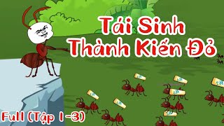 Tập 1 - 3 | Tái Sinh Thành Kiến Đỏ | SoupSoup