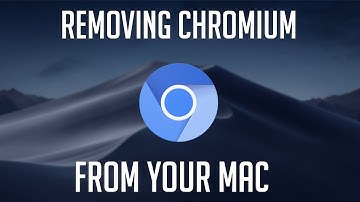How To Uninstall Chromium From Your Mac 2020