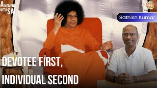 14  Devotee First, Individual Second | A Moment with SAI