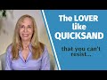 The Lover Like Quicksand (that you can’t resist) @Susan Winter