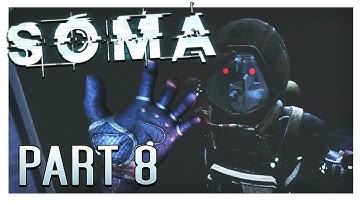 THE HARD TRUTH | SOMA Gameplay Part 8 (Horror Game)