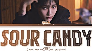 WOODZ (조승연) - Sour Candy (Color Coded Han|Rom|Eng Lyrics/가사)