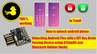 Unlocking Android Pins with a DIY Key Brute Forcing Device using ATtiny85 and Digispark Rubber Ducky