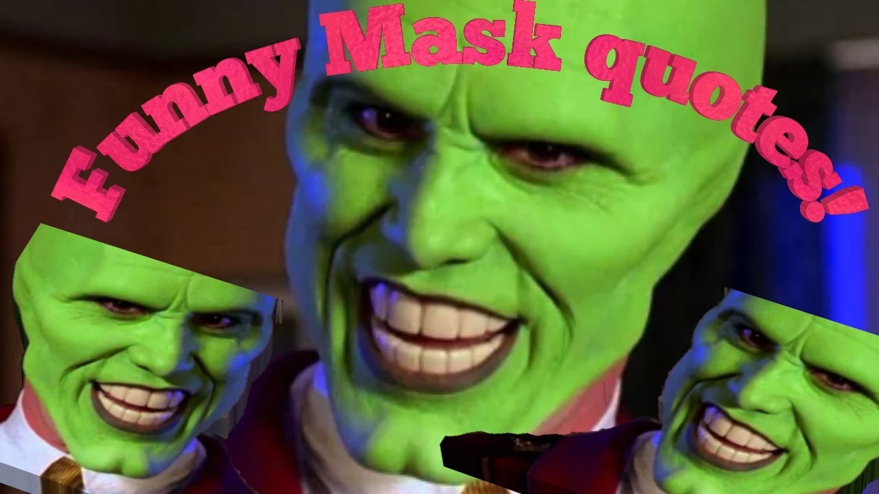 funny mask quotes! #movies #funny - YouTube