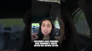Mahindra BE6 Batman Edition under f*re? Customers raise concerns 🚗 | India Scoop