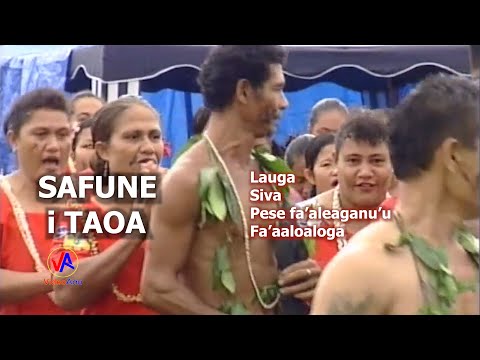 SAFUNE i TAOA :  Lauga, Siva, Pese fa'aleaganu'u, fa'aaloaloga