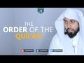 The Order of the Qur'an - Muiz Bukhary