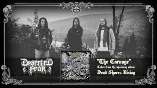 Deserted Fear - The Carnage (Album Track)