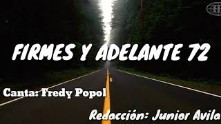 Video voorbeeld van "FIRMES Y ADELANTE, Himno número 72(Cantado) letra. -Iglesia de Dios (7°día)"