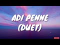 Adi penne duet lyrics  naam