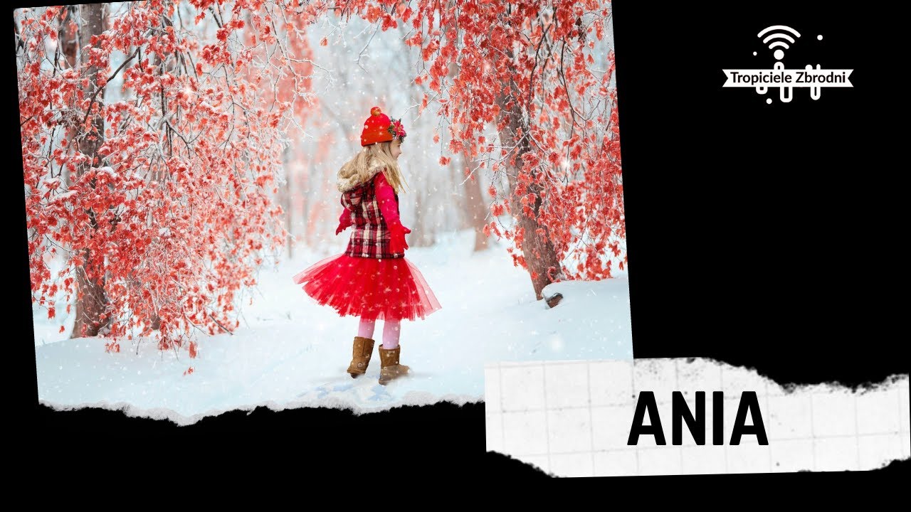 Zaginięcie 11-letniej DZIEWCZYNKI rozwiązane po 8 LATACH   |  ANIA G. z JANUSZÓWKI