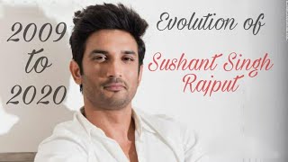 Evolution of Sushant Singh Rajput (2009 to 2020)