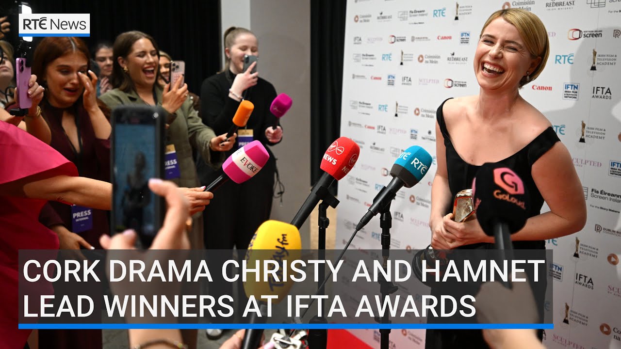 Cork drama Christy and Hamnet lead winners at IFTA Awards 