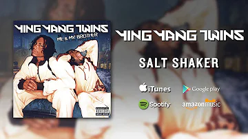 Ying Yang Twins - Salt Shaker (feat. Lil Jon & The East Side Boyz) (Official Audio)