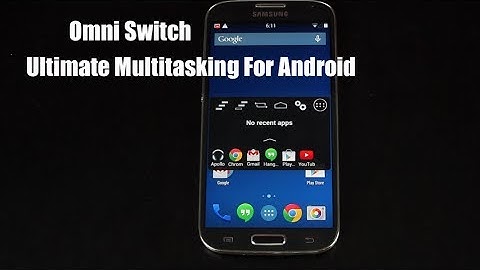 Omni Switch Is The Ultimate Multitasking For Android!