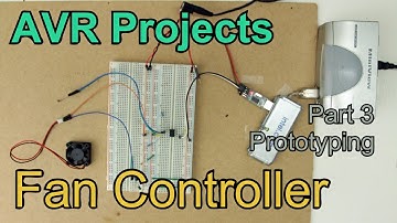 AVR Fan Control - Prototyping (Part 3)