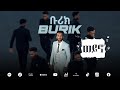 BURIK WEYNO сЙбсИксКн сЛИсЛнсКЦ New Ethiopian Music Album 2023 BURIK WEYNO сЙбсИксКн сЛИсЛнсКЦ New Ethiopian Music Album 2023