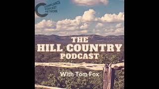 The Hill Country Podcast - Dr. Charlie McCormick - Schreiner University at 100