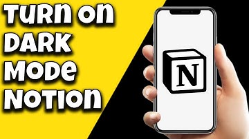 How To Turn On Dark Mode Notion (Update)
