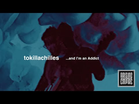 TO KILL ACHILLES - ...and I'm an Addict (OFFICIAL VIDEO)