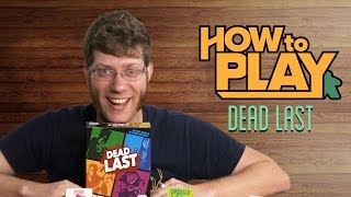 How To Play DEAD LAST!