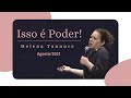 Helena Tannure - Isso é Poder!