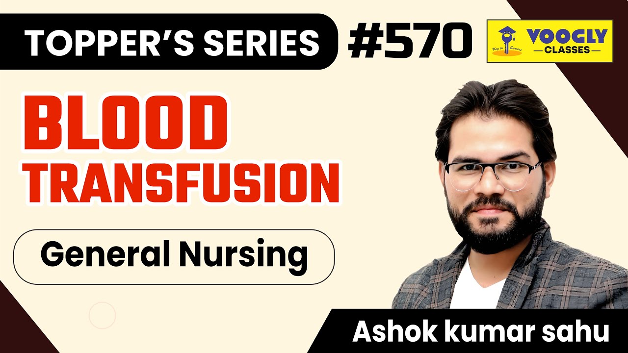 Blood Transfusion Rules 💉 | Nursing BT Protocols + Clinical MCQs | NORCET, RRB, KGMU Prep
