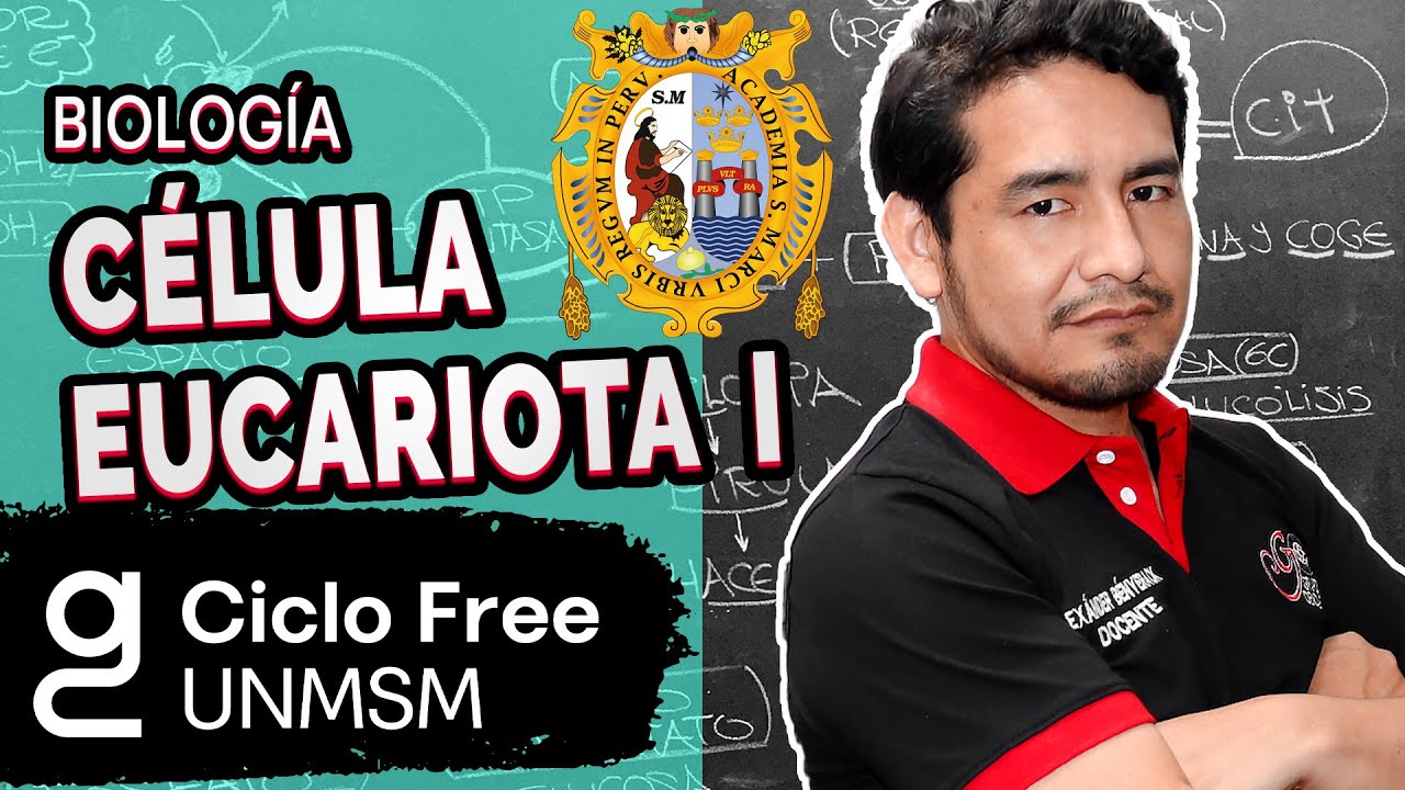 BIOLOGÍA - Célula Eucariota Parte 01 [CICLO FREE]