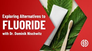 Exploring Alternatives to Fluoride Treatments by Dr. Dominik Nischwitz 365 views 4 months ago 3 minutes, 34 seconds