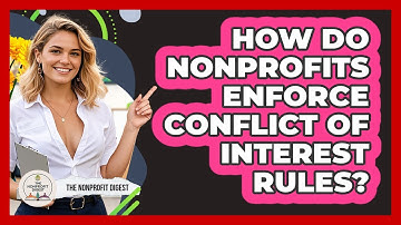 How Do Nonprofits Enforce Conflict of Interest Rules?