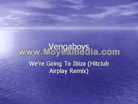 Vengaboys - We're Going To Ibiza (Hitclub Airplay Remix) 1999 - YouTube