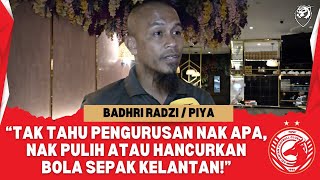 "Tak masuk akal! Tak tau dia nak baiki bola sepak Kelantan atau nak hancurkan!"
