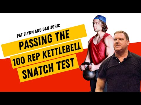 How to Pass the 100 Rep Kettlebell Snatch Test w/ Dan John