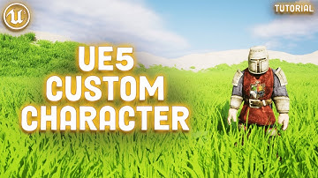 UE5: Adding custom characters (Tutorial)