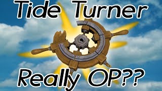 Is The Tide Turner REALLY OP God-Like Weapon Review