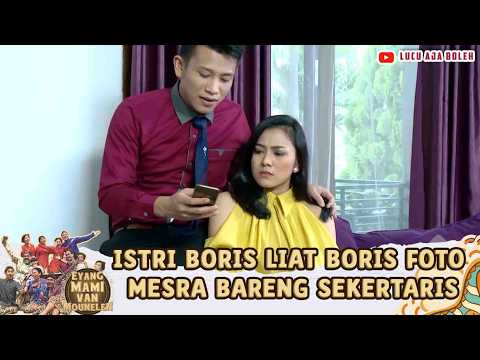 PANIK DIKIT! ISTRI BORIS LIAT BORIS FOTO MESRA BARENG SEKERTARIS | EYANG MAMI VAN MOUNELEN20 PART 1
