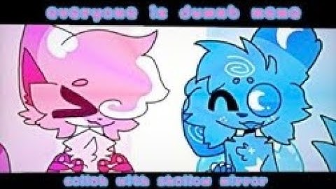 Everyone is dumb // animation meme/AM | Collab w/ @mattyandevie | gift for Kittydog