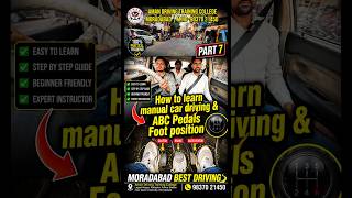How to Learn Manual Car Driving? | ABC Pedals Foot Position Explained in Hindi Beginner Driving Tips