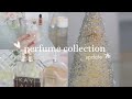 Perfume Collection | Updates, What&#39;s New? What Am I Reaching For/Not loving?